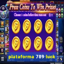 plataforma 789 luck